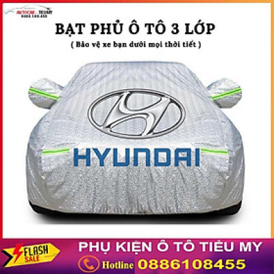 Bạt Phủ Xe Ô Tô HYUNDAI I10, I20, I30, Accent, Santafe, Tucson, Kona, Getz, Avante, Elantra, Sonata, có phản quang