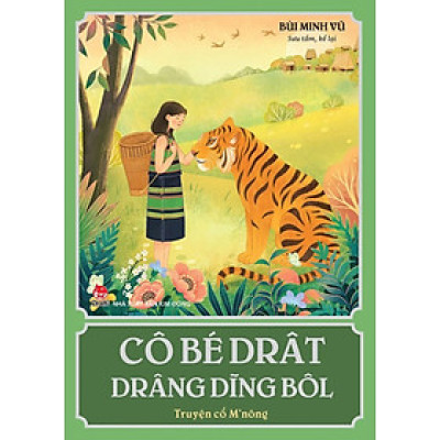 Sách - Cô bé Drât Drâng Dĩng Bôl (truyện cổ M