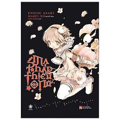 Ma Pháp Thiếu Nữ - Tập 1 - Tặng Kèm Bookmark Bế Hình + Postcard