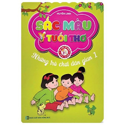 Sắc Màu Tuổi Thơ - Những Trò Chơi Dân Gian 1
