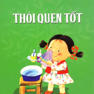 Truyện Kể Về Thói Quen Tốt (Tái Bản)