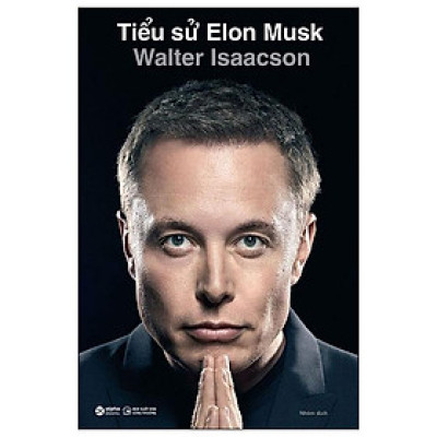 Tiểu Sử Elon Musk - Bản Đặc Biệt - Bìa Cứng AR