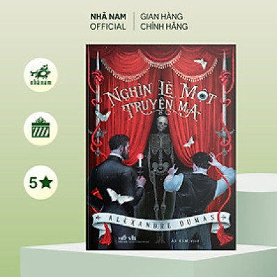 Sách - Nghìn lẻ một truyện ma (Alexander Dumas) (Nhã Nam Official)