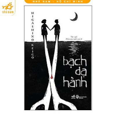 Sách - Bạch Dạ Hành (Nhã Nam HCM)