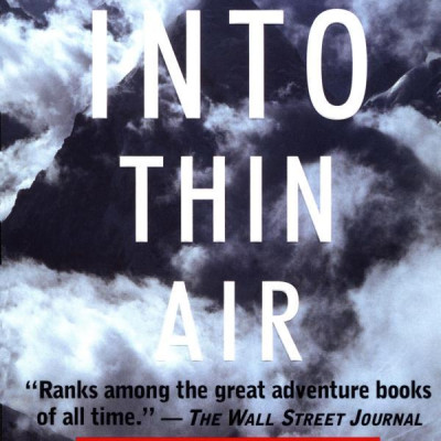 Into Thin Air: A Personal Account of the Mt. Everest Disaster