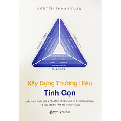 Xây Dựng Thương Hiệu Tinh Gọn - Nguyễn Thanh Tuấn_AL