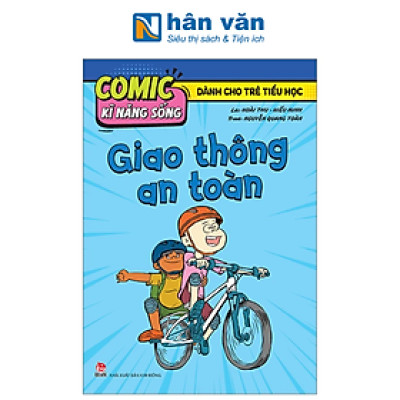 Comic Kĩ Năng Sống - Dành Cho Trẻ Tiểu Học
