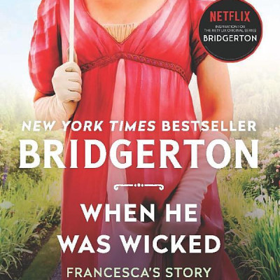 Bridgertons 6: When He Was Wicked