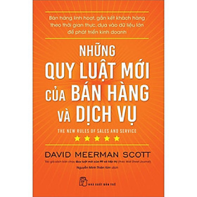 Sách - Những Quy Luật Mới Của Bán Hàng Dịch Vụ ( David Meerman Scott ) - NXB Trẻ