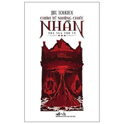 Chúa Tể Những Chiếc Nhẫn - Tập 3 - Nhà Vua Trở Về (Tái Bản 2025) - Bản Quyền