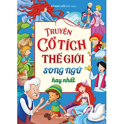 Truyện Cổ Tích Thế Giới Song Ngữ Hay Nhất _ML