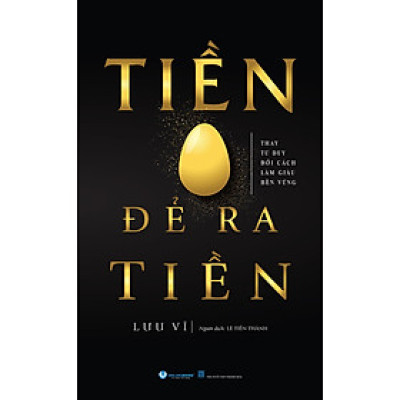 Tiền Đẻ Ra Tiền (Tái Bản)