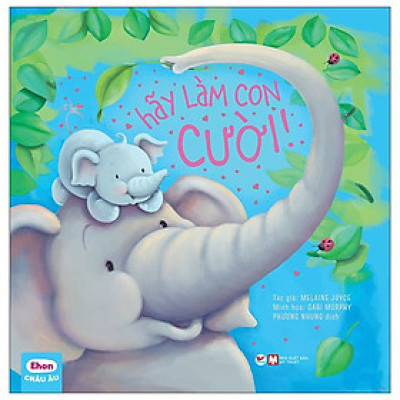 Ehon Châu Âu - Hãy Làm Con Cười!