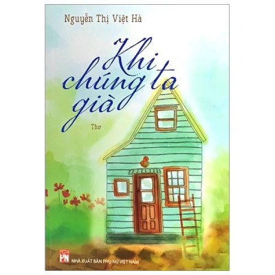 Khi Chúng Ta Già