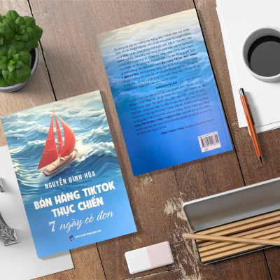 Sách Bán hàng Tiktok thực chiến 7 ngày có đơn - Thạc sỹ Nguyễn Đình Hòa