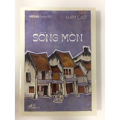 Việt Nam Danh Tác - Sống mòn