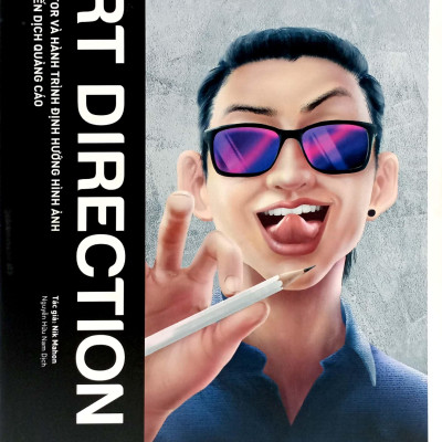 Art Direction - Art Director Và Hành Trình Định Hướng Hình Ảnh Trong Chiến Dịch Quảng Cáo