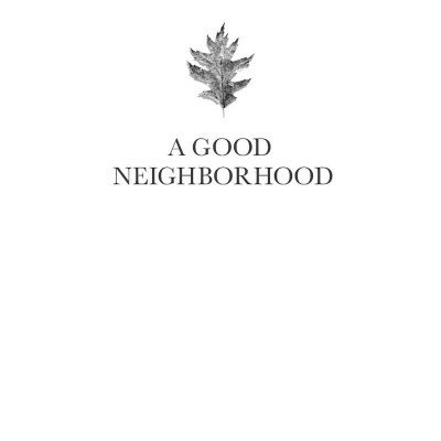 A Good Neighborhood