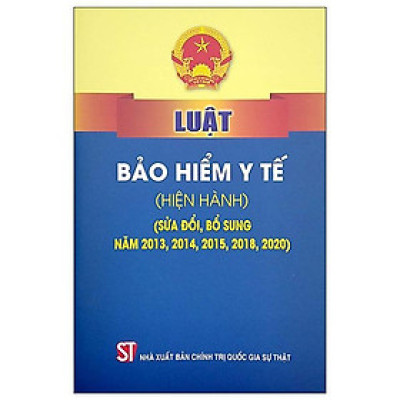 Luật Bảo hiểm y tế (sửa đổi, bổ sung năm 2013, 2014, 2015, 2018, 2020)