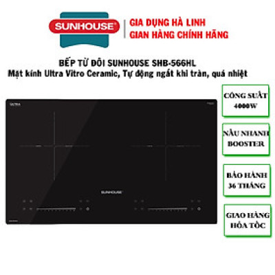 Bếp từ đôi Sunhouse SHB-566HL, Công suất 4000W, Mặt kính Ultra Vitro Ceramic bo viền sang trọng, Chức năng nấu nhanh Booster, Bảng điều khiển Slider Control siêu nhạy, Tính năng hẹn giờ, khóa trẻ em, tự động ngắt, Hàng chính hãng - BH 3 năm tại nhà