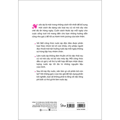 Cách Làm Nước Ép Để Có Lợi Cho Sức Khỏe : JUICE - Nước Ép Mỗi Ngày Cho Cuộc Sống Tươi Trẻ