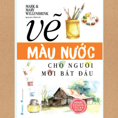 Sách - Combo 3 Quyển Vẽ Màu Nước Cho Người Mới Bắt Đầu (Tái Bản)+Học Vẽ Tranh Màu Nước+Bí Quyết Vẽ Màu Nước - VL