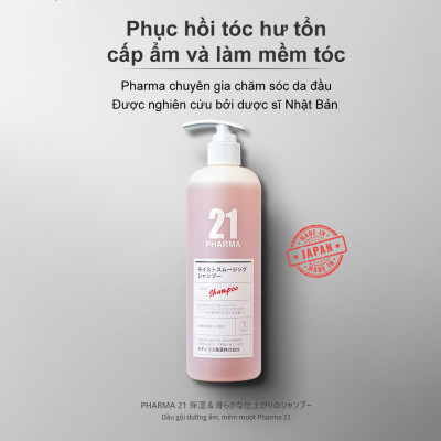 Dầu gội dưỡng ẩm Pharma 21 Nhật Bản dầu gội đầu dưỡng tóc suôn mượt phục hồi tóc cao cấp- Chai 600ml