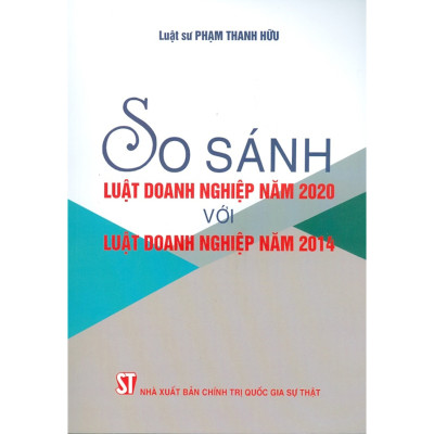 So Sánh Luật Doanh Nghiệp Năm 2020 Với Luật Doanh Nghiệp Năm 2014 