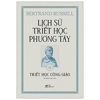 Lịch Sử Triết Học Phương Tây - Tập 2 - Triết Học Công Giáo - Bìa Cứng