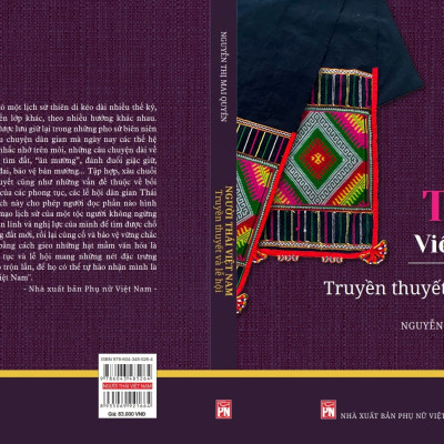 NGƯỜI THÁI VIỆT NAM - TRUYỀN THUYẾT VÀ LỄ HỘI