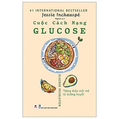 Sách -  Cuộc Cách Mạng Glucose - Sách Chăm sóc sức khoẻ 2H Books