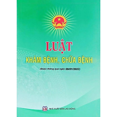 Luật Khám Bệnh, Chữa Bệnh 2023