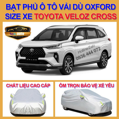 Bạt trùm xe ô tô TOYOTA VELOZ CROSS vải dù oxford cao cấp , áo bạt phủ trùm che kín 