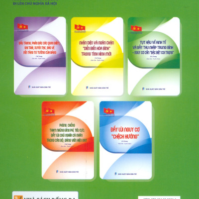 Vững Tin Vào Con Đường Đi Lên Chủ Nghĩa Xã Hội - Tụt Hậu Về Kinh Tế Và Bẫy Thu Nhập Trung Bình - Nguy Cơ Cần "Đặc Biệt Coi Trọng"