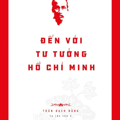 Di Sản Hồ Chí Minh - Đến Với Tư Tưởng Hồ Chí Minh