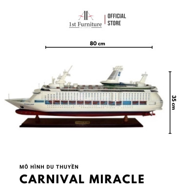 Mô hình Du thuyền CARNIVAL MIRACLE  cao cấp, mô hình thuyền gỗ tự nhiên sang trọng lắp ráp sẵn 1st FURNITURE