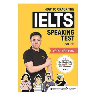SáchCombo How To Crack The IELTS Writing Test Vol.1 + How To Crack The IELTS Speaking Test - Part 1 - Alphabooks