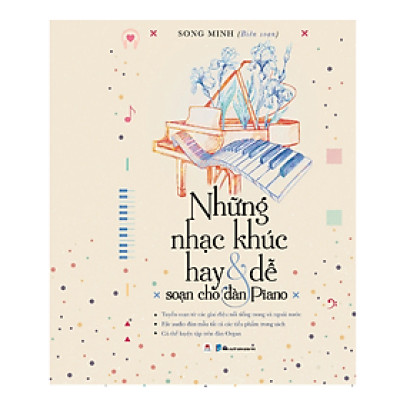 Những Nhạc Khúc Hay & Dễ Soạn Cho Đàn Piano (HH)