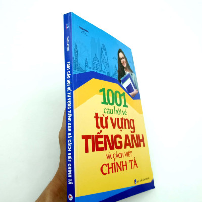 1001 Câu Hỏi Về Từ Vựng Tiếng Anh Và Cách Viết Chính Tả