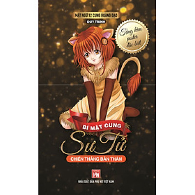 Mật Ngữ 12 Cung Hoàng Đạo - Bí Mật Cung Sư Tử - Chiến Thắng Bản Thân 