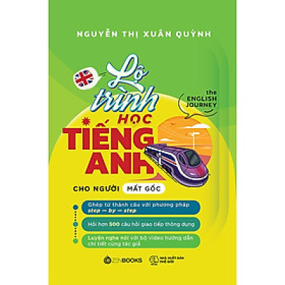 Sách - Lộ Trình Học Tiếng Anh Cho Người Mất Gốc - The English Journey