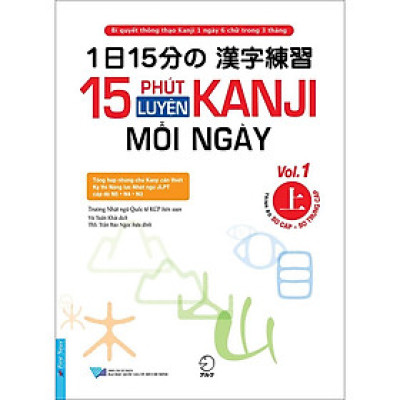 Sách 15 Phút Luyện Kanji Mỗi Ngày Vol.1 First News - Bản Quyền
