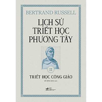 Lịch Sử Triết Học Phương Tây 2 - Triết Học Công Giáo