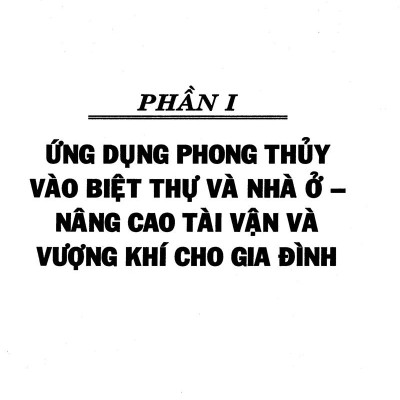 Cải Hoán Vận Mệnh, Khai Thông Tài Lộc Theo Thuyết Phong Thủy