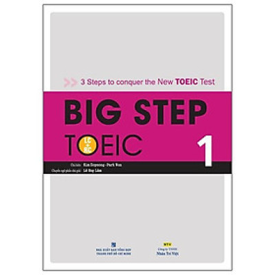 Big Step TOEIC 1 (Kèm CD Hoặc File MP3)