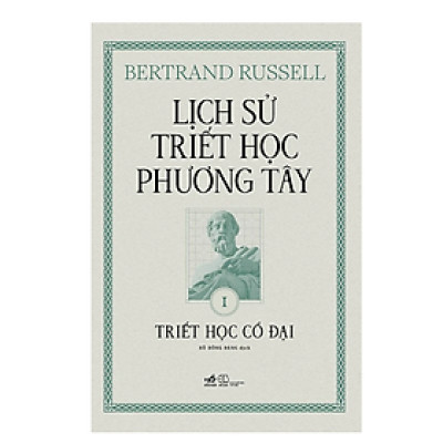 Lịch Sử Triết Học Phương Tây 1 - Triết Học Cổ Đại
