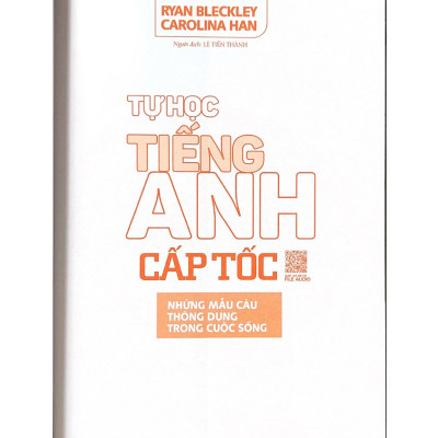 Tự Học Tiếng Anh Cấp Tốc - Những Mẫu Câu Thông Dụng Trong Cuộc Sống - Tái Bản - Vanlangbooks
