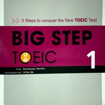 Big Step TOEIC 1 (Kèm CD Hoặc File MP3)