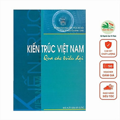 Sách - Kiến Trúc Việt Nam Qua Các Triều Đại