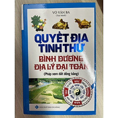 Sách - Quyết Địa Tinh Thư - Dương Trạch Tổng Luận